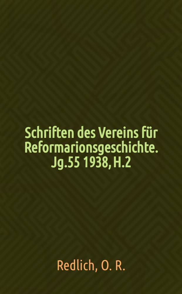 Schriften des Vereins für Reformarionsgeschichte. Jg.55 1938, H.2(n 164) : Staat und Kirche am Niederrhein zur Reformationszeit