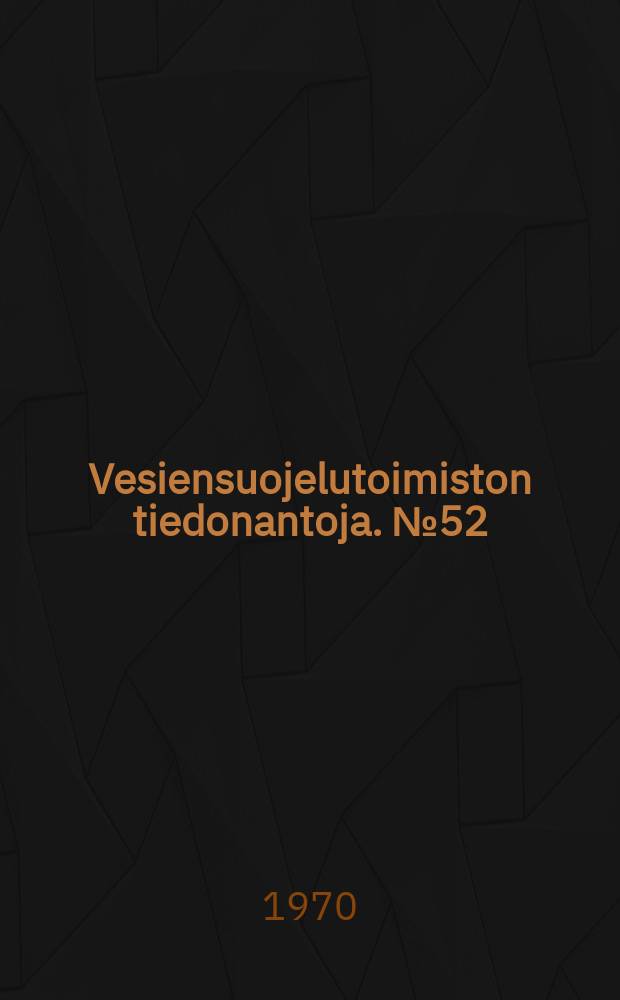 Vesiensuojelutoimiston tiedonantoja. №52 : Keski - Suomen vedenhankinnan yleissuunnitelma