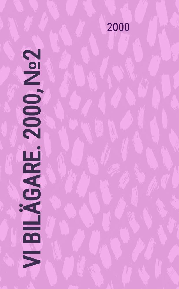 Vi bil&auml;gare. 2000, №2