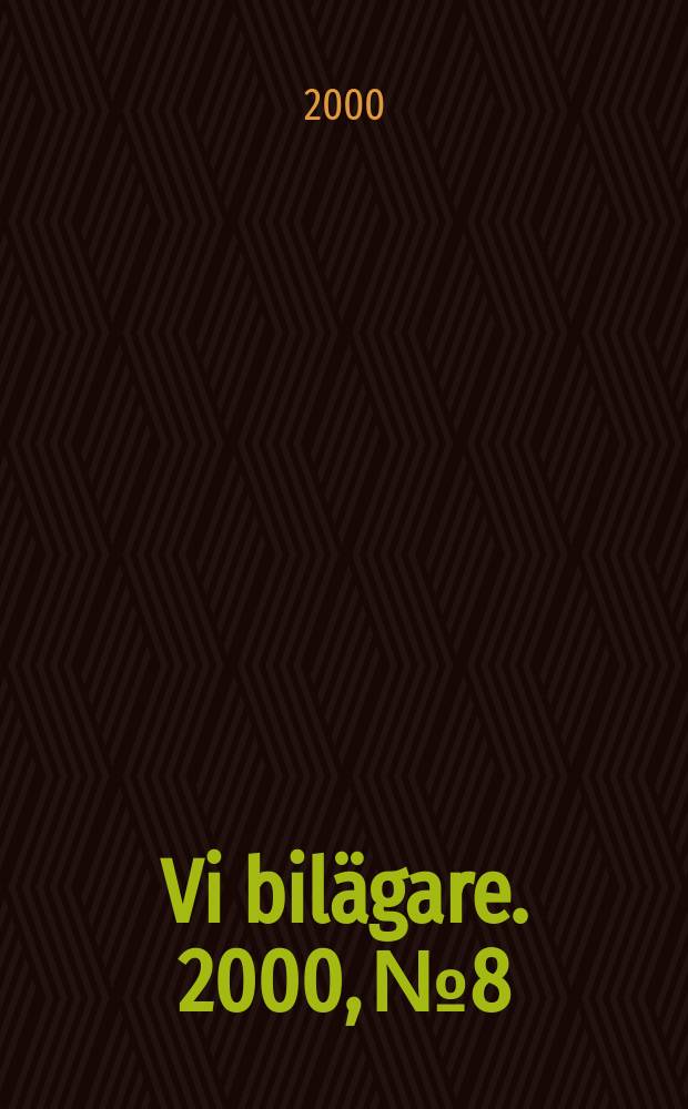Vi bilägare. 2000, №8