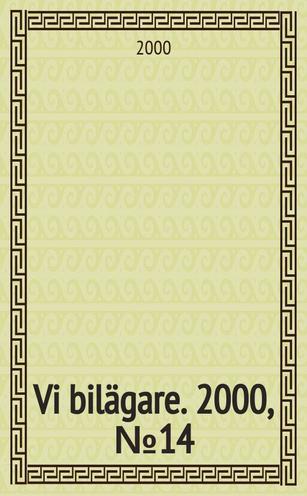 Vi bilägare. 2000, №14