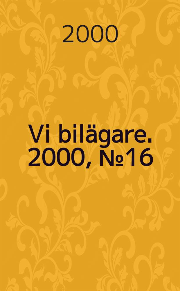 Vi bilägare. 2000, №16