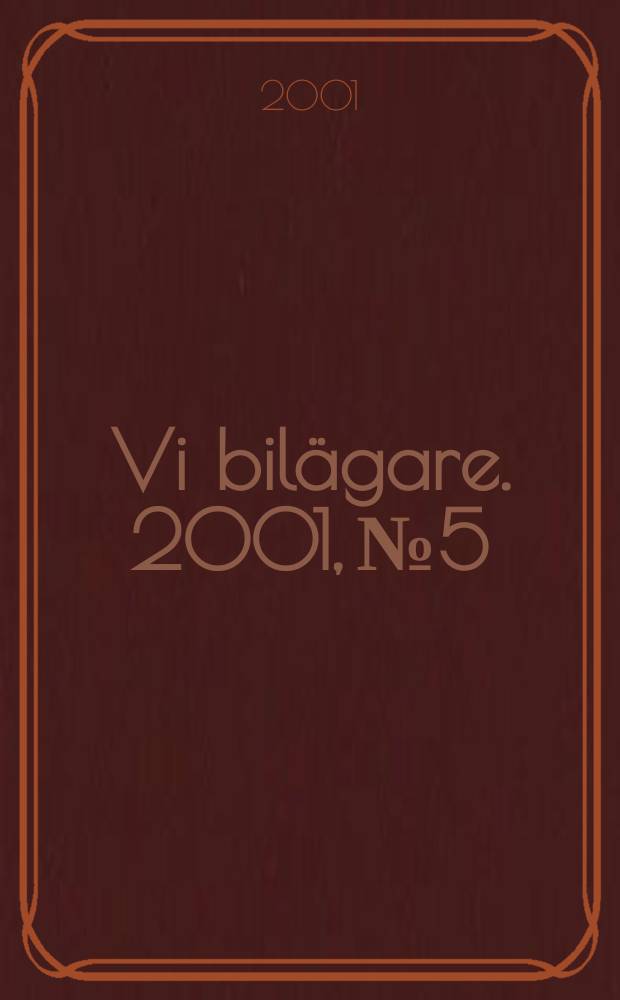 Vi bil&auml;gare. 2001, №5