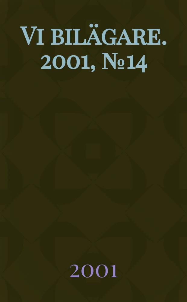 Vi bilägare. 2001, №14