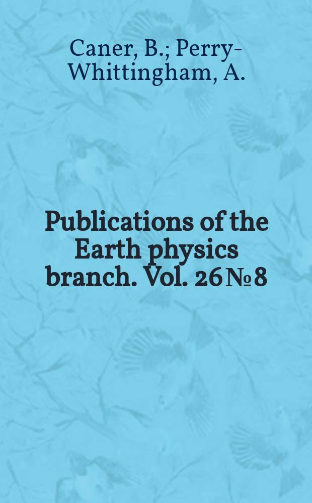 Publications of the Earth physics branch. Vol. 26 № 8