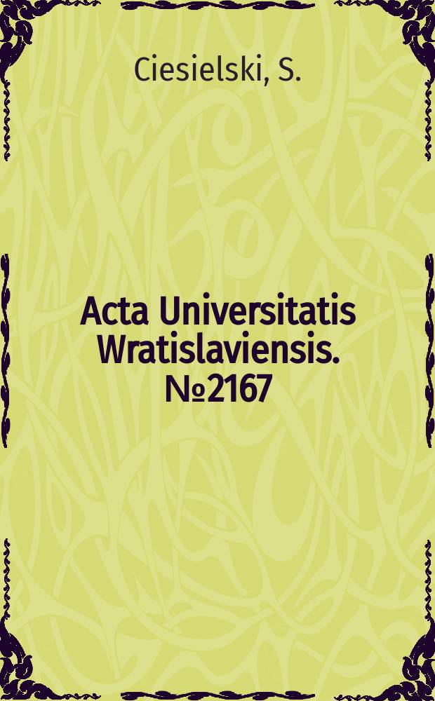 Acta Universitatis Wratislaviensis. №2167 : Wrocław 1956
