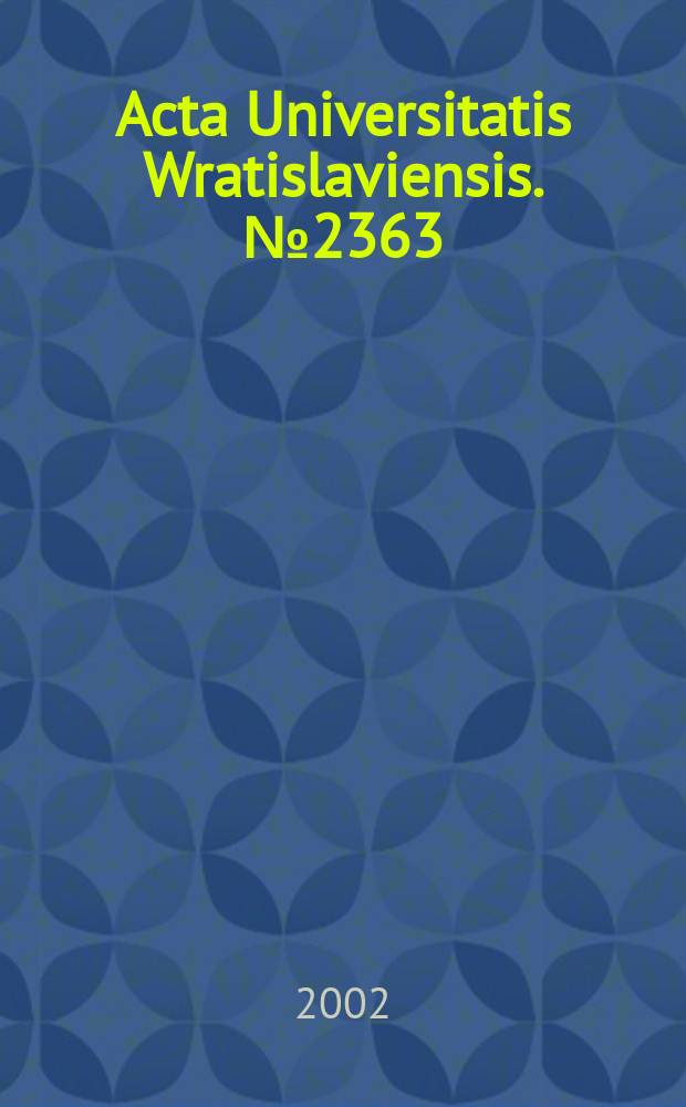 Acta Universitatis Wratislaviensis. №2363 : Od Franciszka J&oacute;zefa do małych ojczyzn