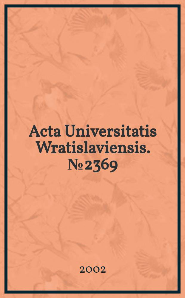 Acta Universitatis Wratislaviensis. №2369 : Studia z dziej&oacute;w Europy Wschodniej
