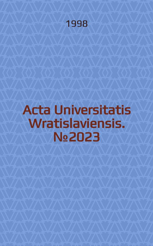 Acta Universitatis Wratislaviensis. №2023 : Prawda, logika , wartości
