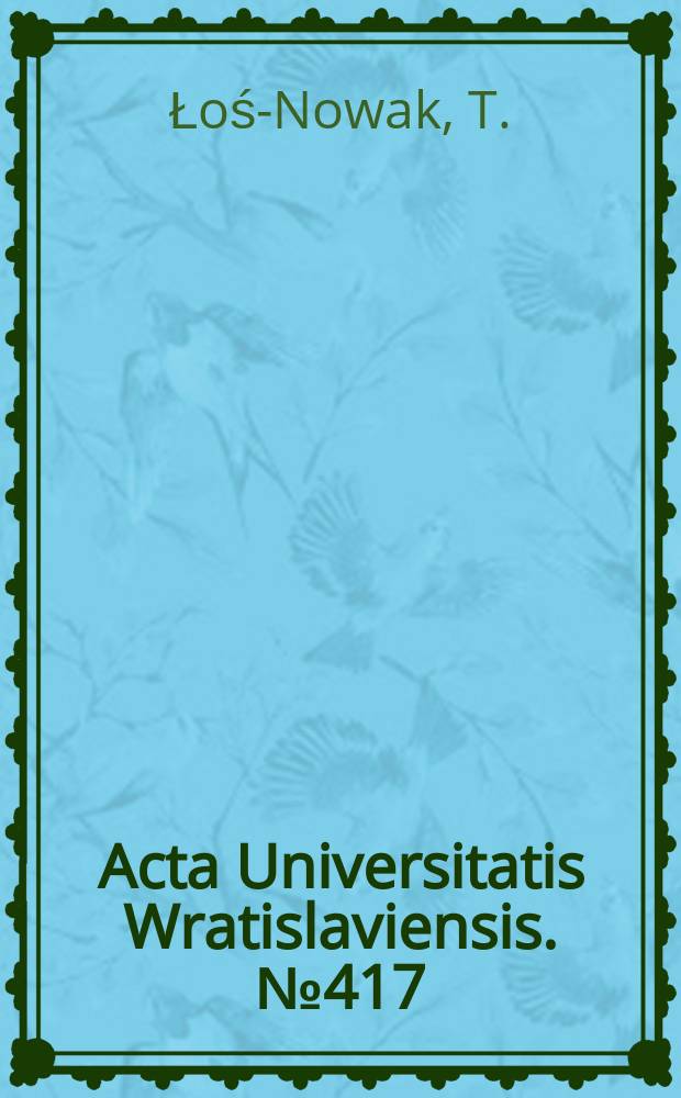 Acta Universitatis Wratislaviensis. №417 : Stanowisko Polski w Organizacji Porodów