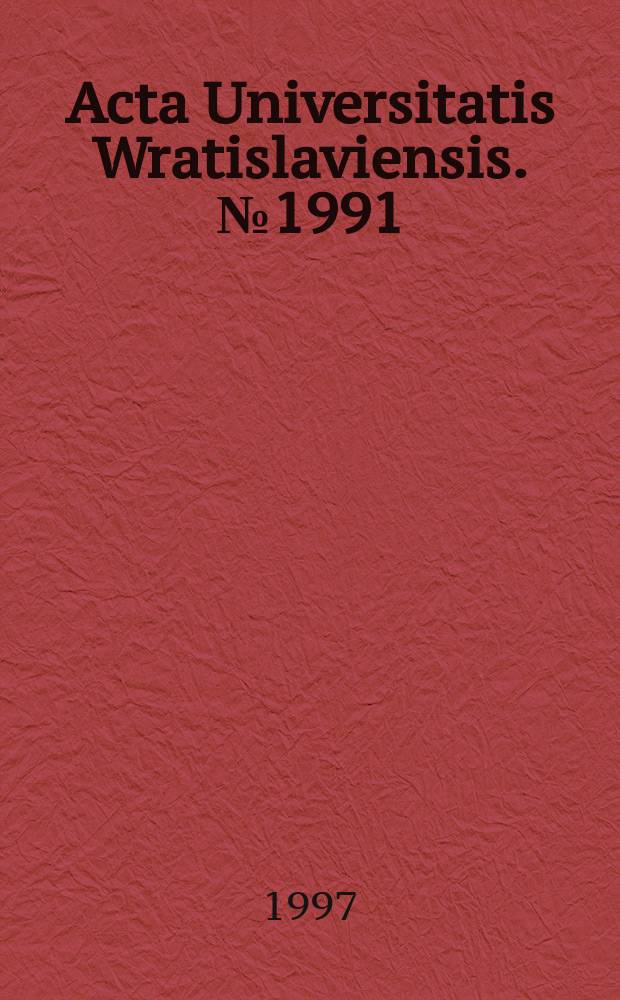 Acta Universitatis Wratislaviensis. №1991 : Z badań nad wsp&oacute;łczesną historią myślą polityczną