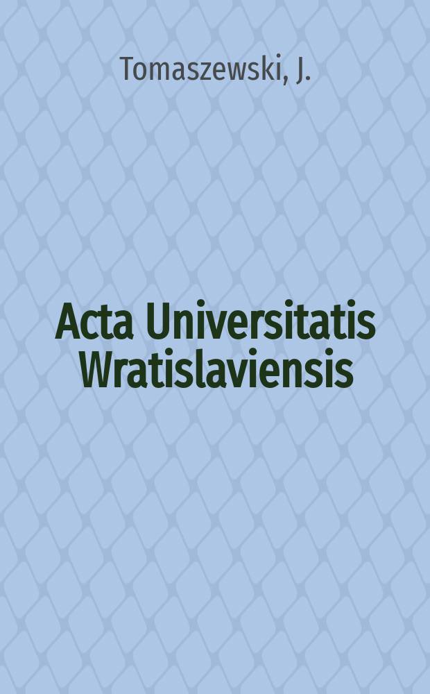 Acta Universitatis Wratislaviensis : Ruch zawodowy na Dolnym Śląski..