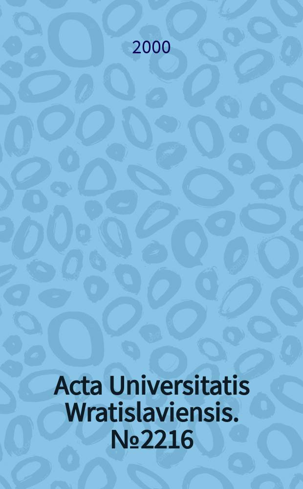 Acta Universitatis Wratislaviensis. №2216 : Współczesny konserwatyzm..