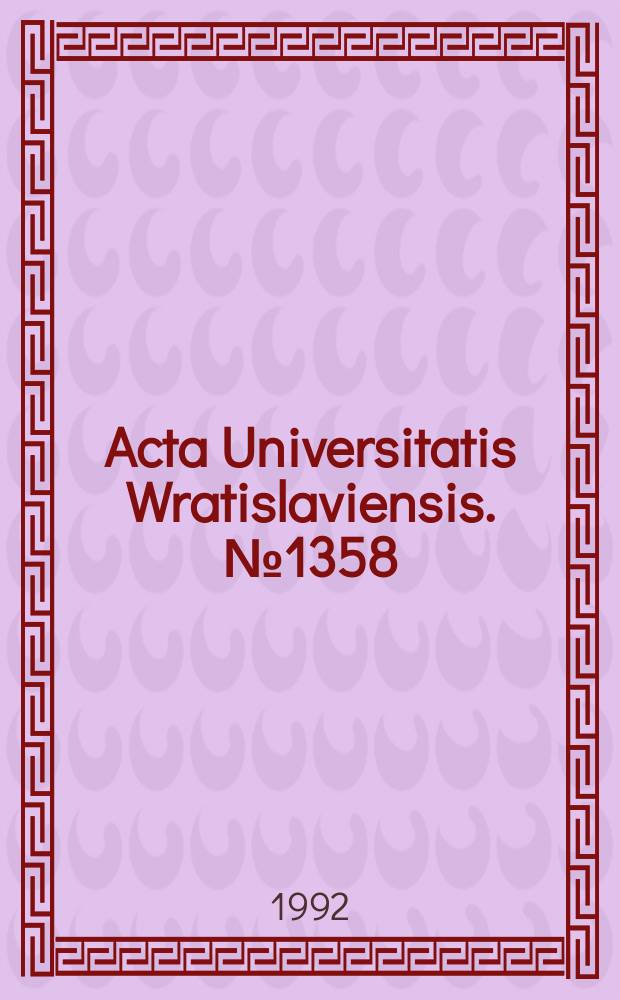 Acta Universitatis Wratislaviensis. №1358 : Zmiany szaty roślinnej Dolnego Śląska...