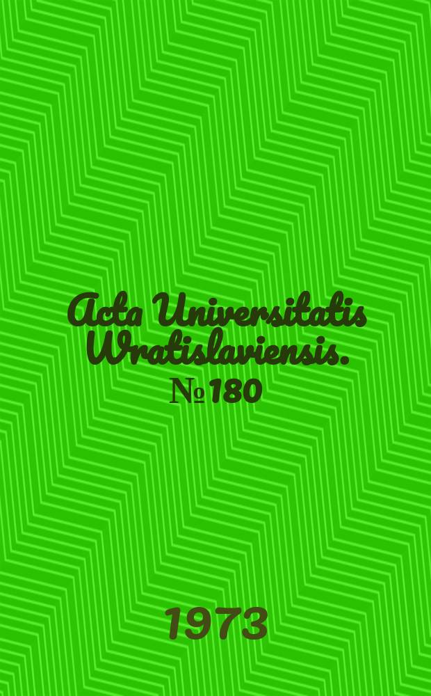 Acta Universitatis Wratislaviensis. №180