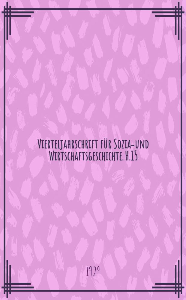 Vierteljahrschrift für Sozial- und Wirtschaftsgeschichte. H.15 : Verfassungsgeschichte Londons 1066-1268