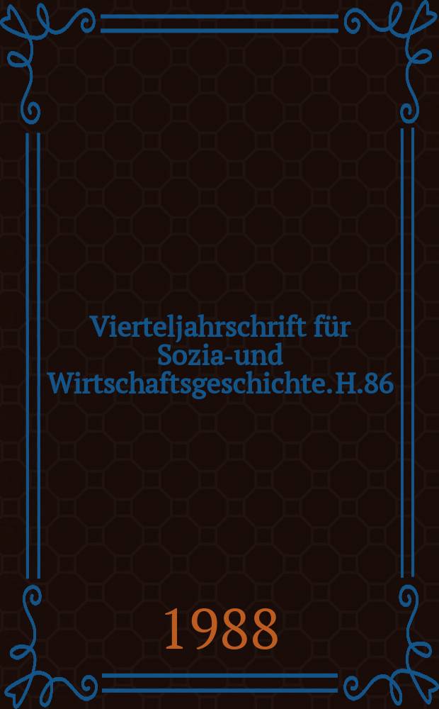 Vierteljahrschrift f&uuml;r Sozial- und Wirtschaftsgeschichte. H.86 : Bauern, Agrarkrise und Volksern&auml;hrung..