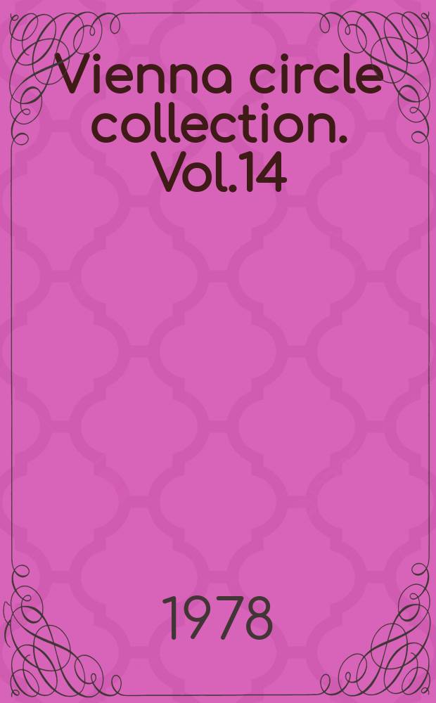 Vienna circle collection. Vol.14 : Selected writings 1909-1953