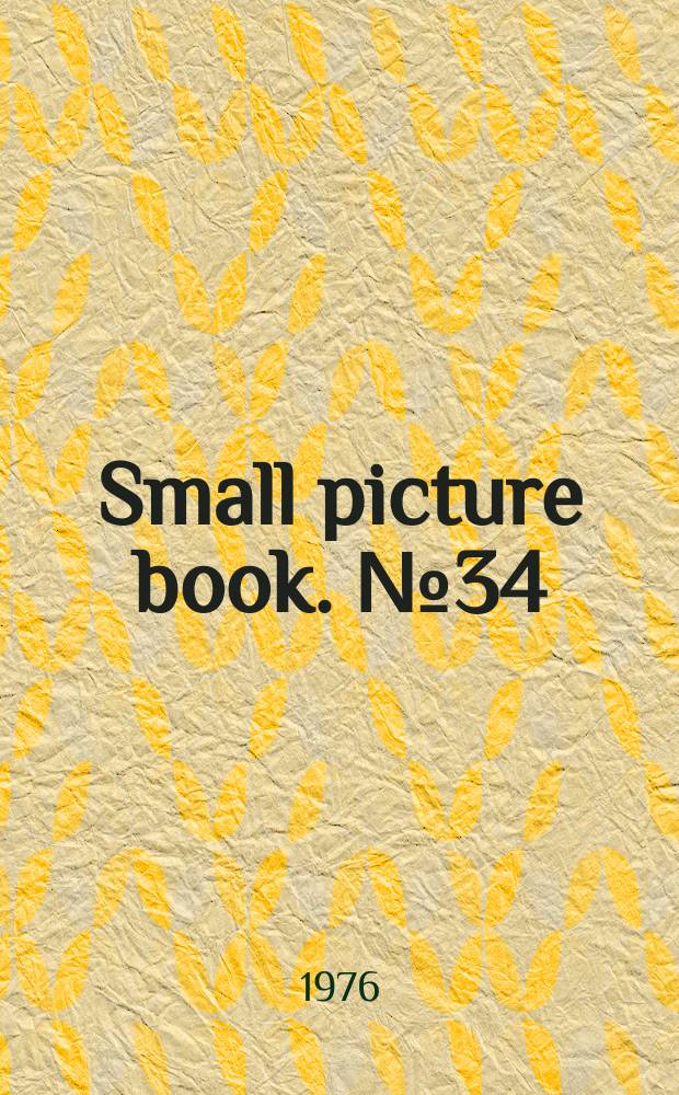 Small picture book. №34 : Victoria and Edwardian decorative arts