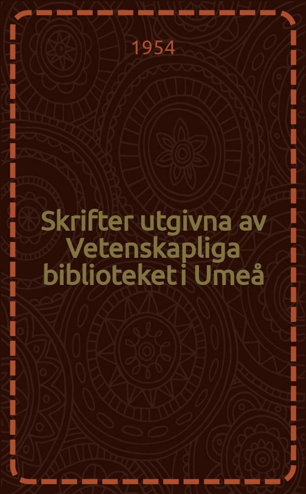 Skrifter utgivna av Vetenskapliga biblioteket i Umeå
