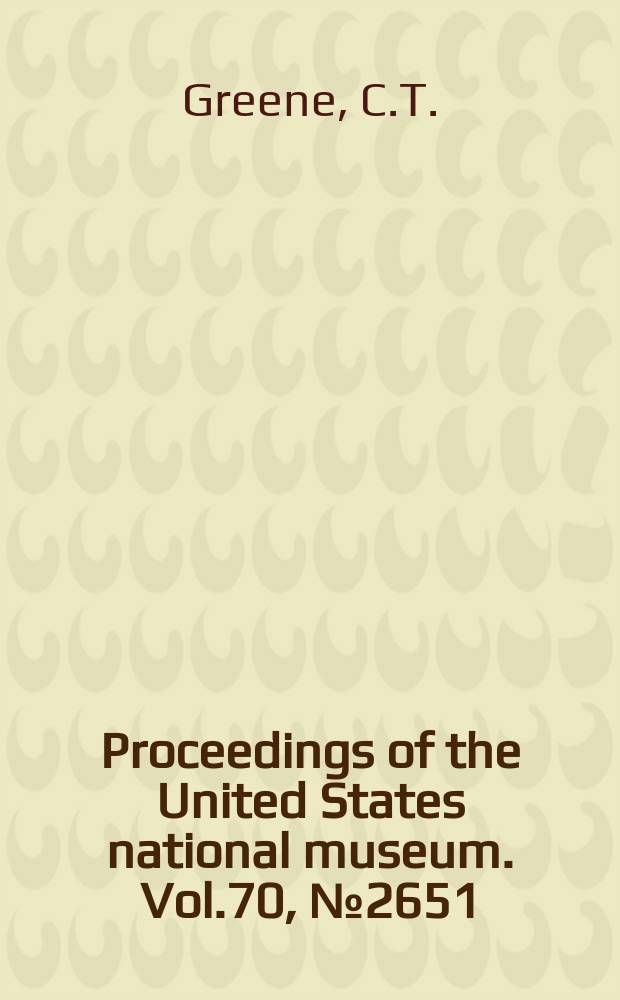 Proceedings of the United States national museum. Vol.70, №2651 : Descriptions of larvae and pupae of two-winged flies belonging to the family Leptidae
