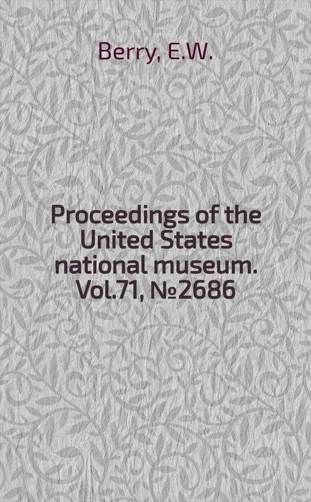 Proceedings of the United States national museum. Vol.71, №2686 : A new type of Caddis case from the lower Eocene of Tennessee