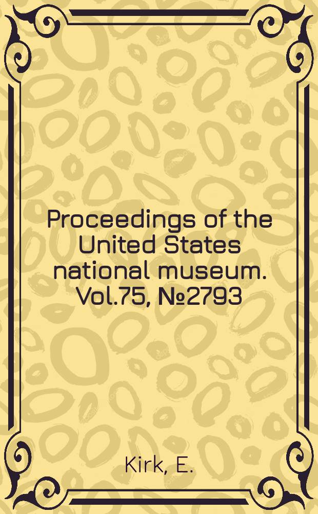 Proceedings of the United States national museum. Vol.75, №2793 : Pagecrinus, a new crinoid genus from the American Devonian