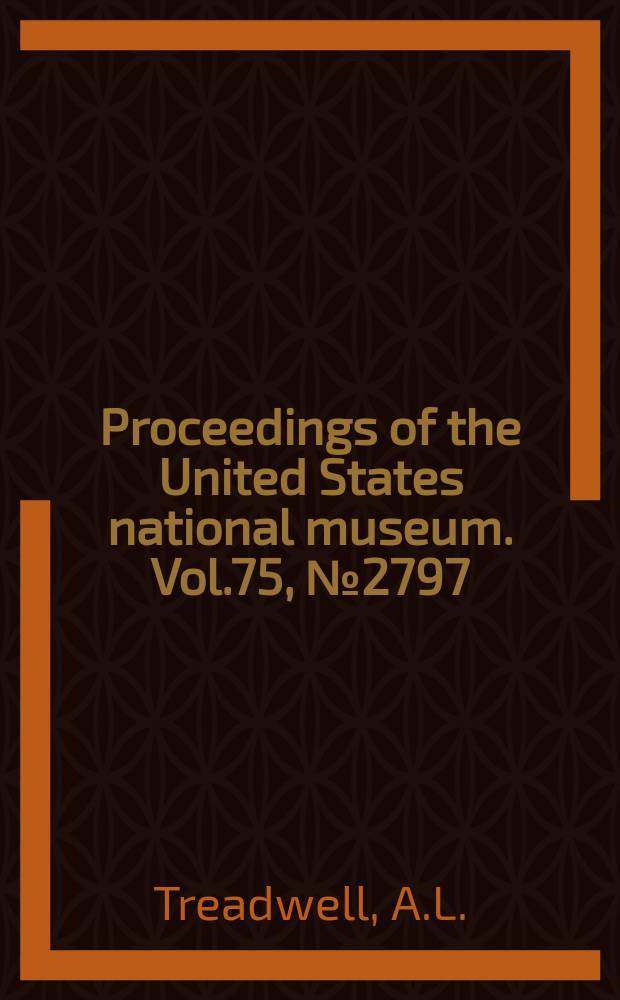 Proceedings of the United States national museum. Vol.75, №2797 : Two new species of polychaetous annelids from the Argentine coast