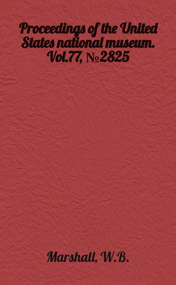 Proceedings of the United States national museum. Vol.77, №2825 : New land and fresh-water mollusks from South America