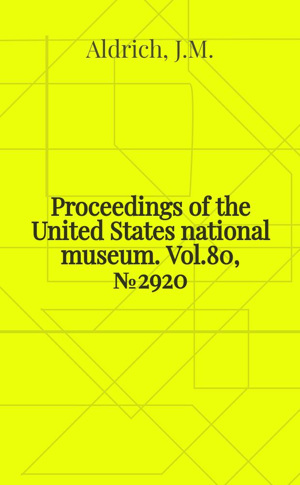 Proceedings of the United States national museum. Vol.80, №2920 : Records of dipterous insects of the family Tachinidae reared by the late George Dimmock, with description of one new species and notes on the genus Anetia Robineau-Desvoidy