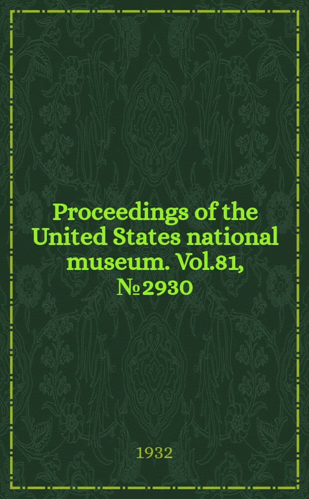 Proceedings of the United States national museum. Vol.81, №2930 : Decorative designs on Elden Pueblo pottery, Flagstaff, Ariz.