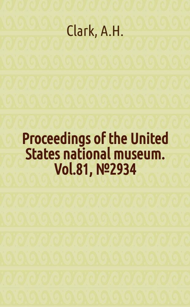 Proceedings of the United States national museum. Vol.81, №2934 : The forms of the common Old World swallowtail butterfly (papilio machaon) in North America, with descriptions of two new subspecies