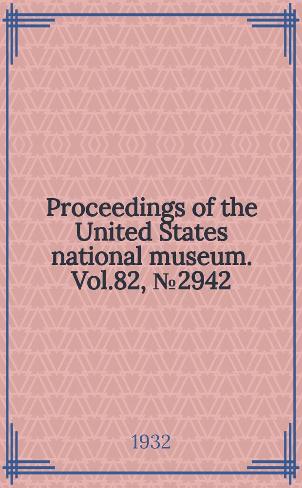 Proceedings of the United States national museum. Vol.82, №2942 : A remarkable new genus and species of two-winged flies related to the Gestridae