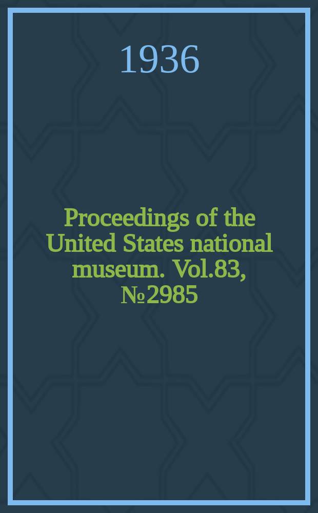 Proceedings of the United States national museum. Vol.83, №2985 : A study of the fossil horse remains from the upper Pliocene of Idaho