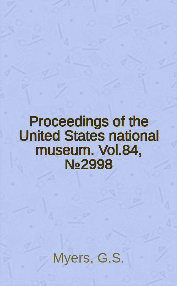 Proceedings of the United States national museum. Vol.84, №2998 : Report on the fishes collected by H.C. Raven in Lake Tanganyika in 1920