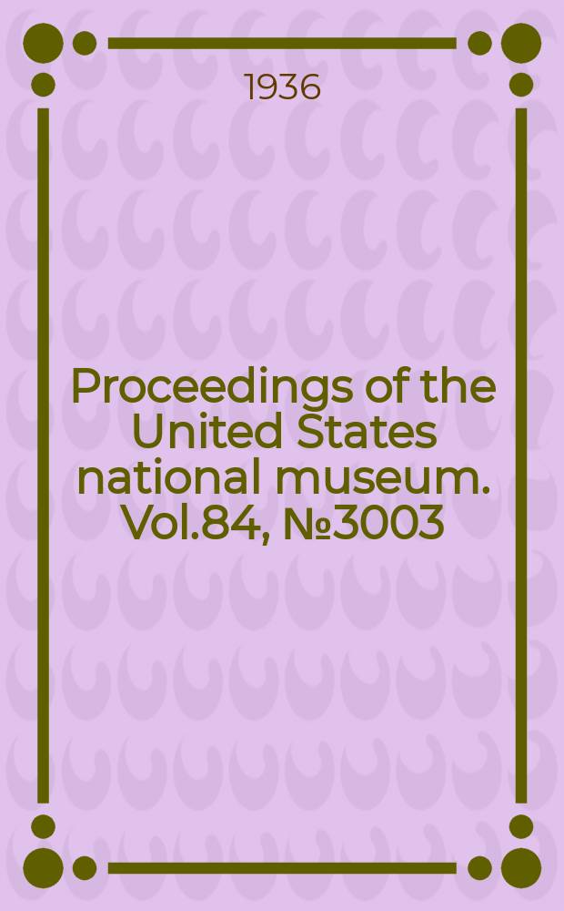 Proceedings of the United States national museum. Vol.84, №3003 : Two new species of hawks from the Miocene of Nebraska