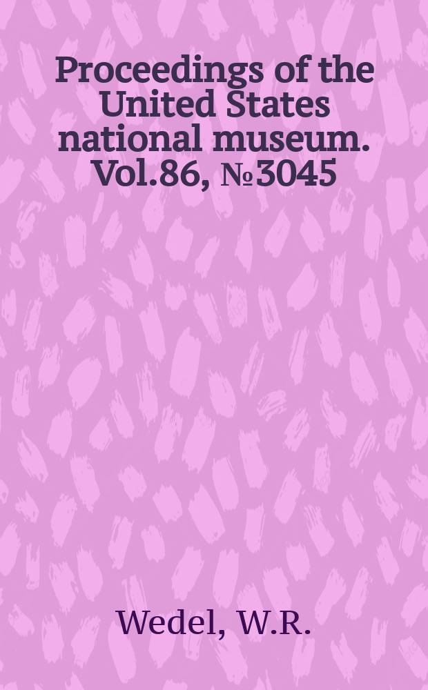 Proceedings of the United States national museum. Vol.86, №3045 : Hopewellian remains near Kansas City, Missouri