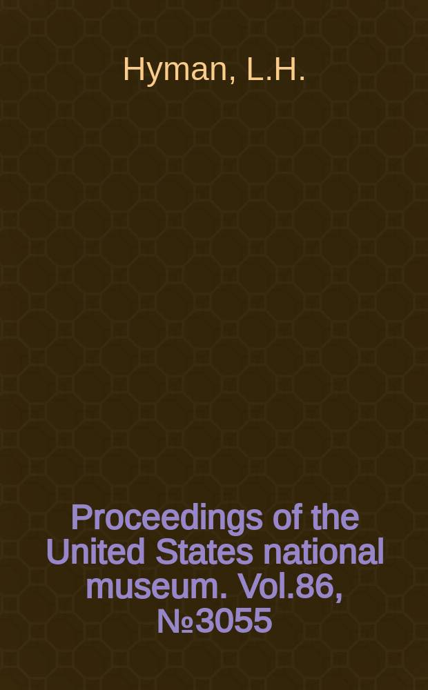 Proceedings of the United States national museum. Vol.86, №3055 : New species of flatworms from North, Central and South America