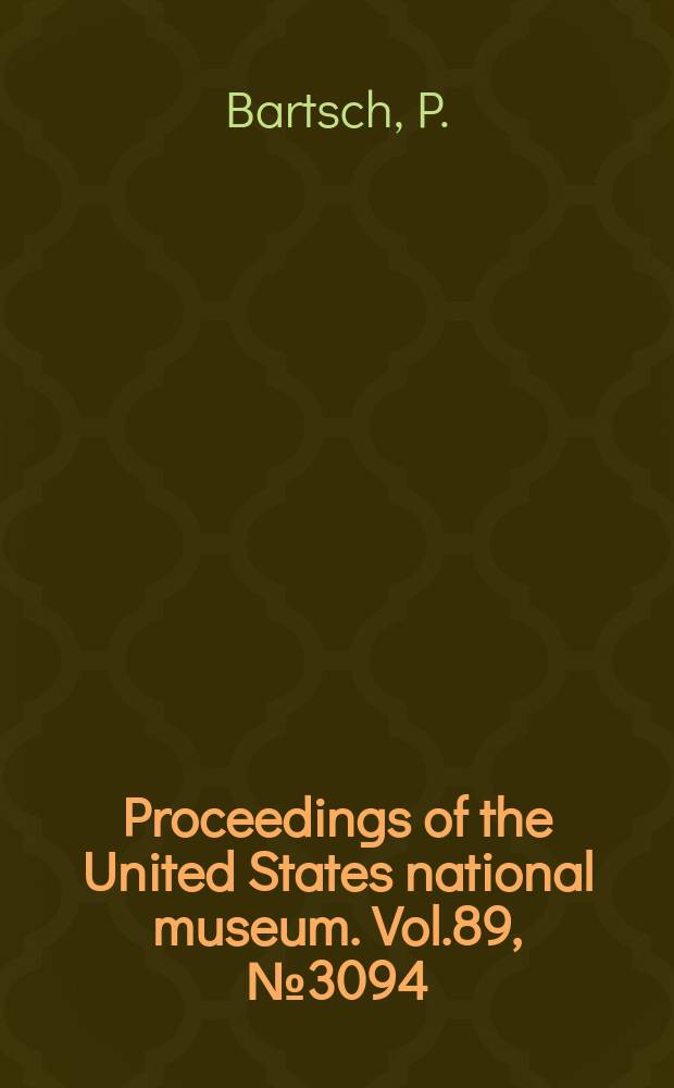 Proceedings of the United States national museum. Vol.89, №3094 : The West American Haliotis