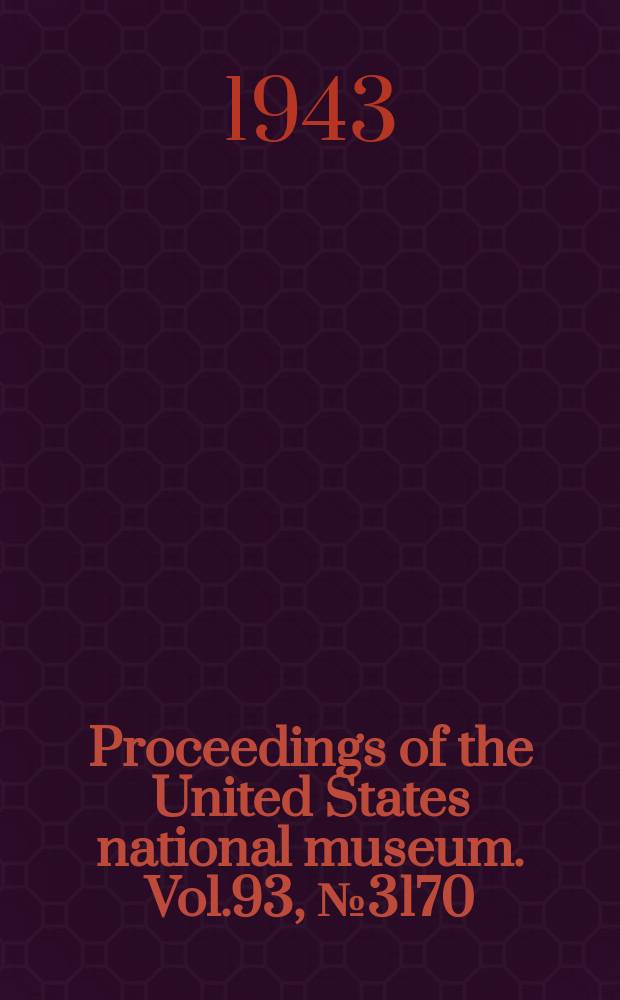 Proceedings of the United States national museum. Vol.93, №3170 : The North American parasitic wasps of the genus Tetrastichus - a contribution to biological control of insects pests