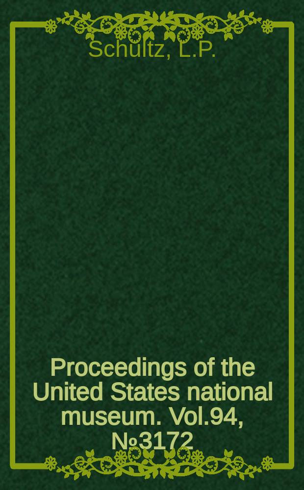 Proceedings of the United States national museum. Vol.94, №3172 : The catfishes of Venezuela, with descriptions of 48 new forms