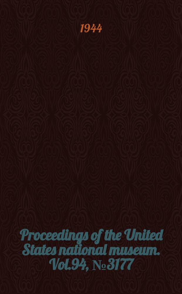 Proceedings of the United States national museum. Vol.94, №3177 : Parasitic copepods in the United States National museum