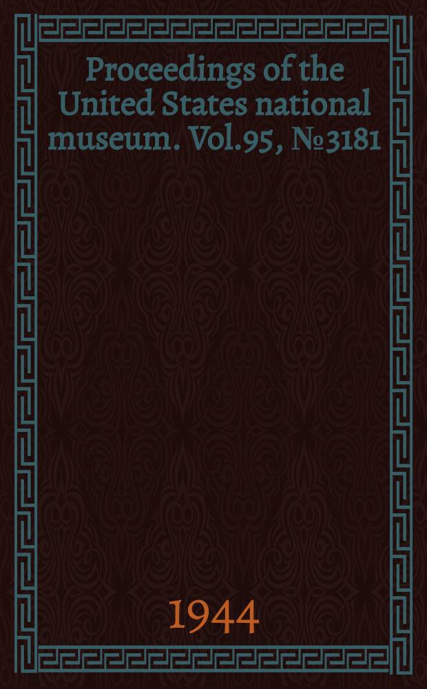 Proceedings of the United States national museum. Vol.95, №3181 : The fishes of the family Characinidae from Venezuela, with descriptions of seventeen new forms