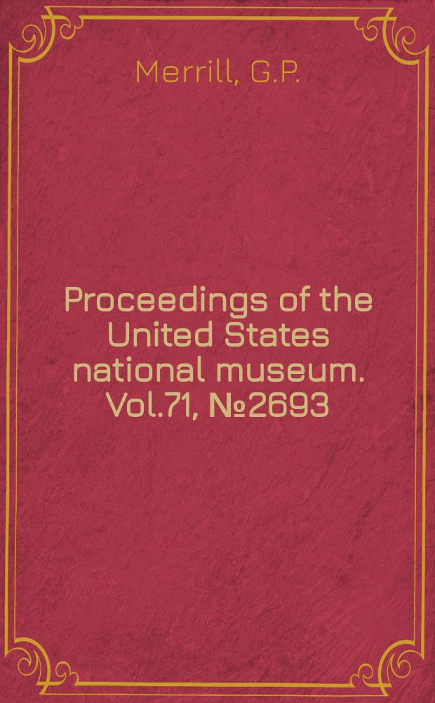 Proceedings of the United States national museum. Vol.71, №2693 : A recently found iron meteorite from Oakley, Idaho