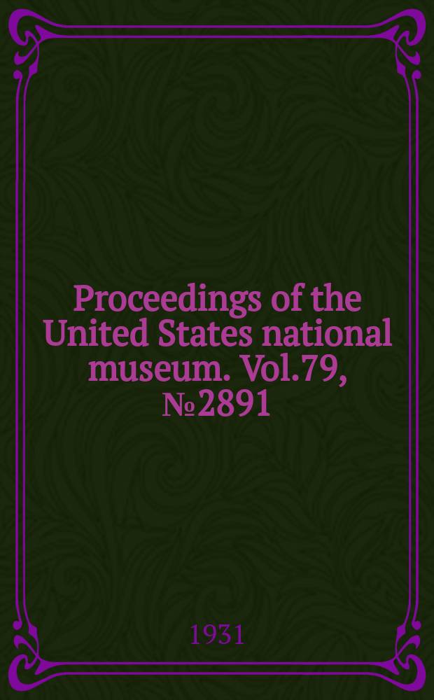 Proceedings of the United States national museum. Vol.79, №2891 : Report on a collection of insects of the order trichopetra from Siam and China