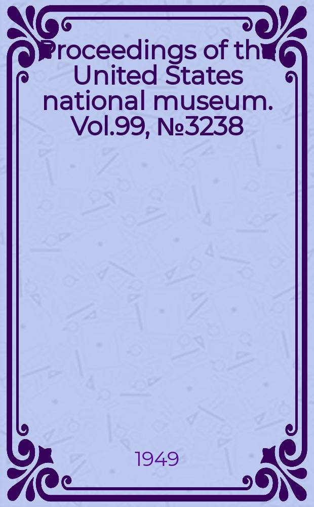 Proceedings of the United States national museum. Vol.99, №3238 : A review of the mites of the family Cheyletidae in the United States National museum
