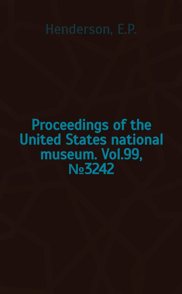 Proceedings of the United States national museum. Vol.99, №3242 : The Linwood (Nebraska) meteorite