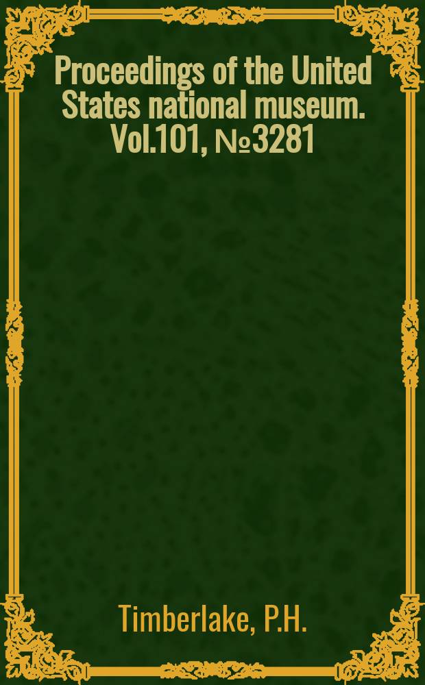 Proceedings of the United States national museum. Vol.101, №3281 : New and little-known bees of the family Andrenidae from California