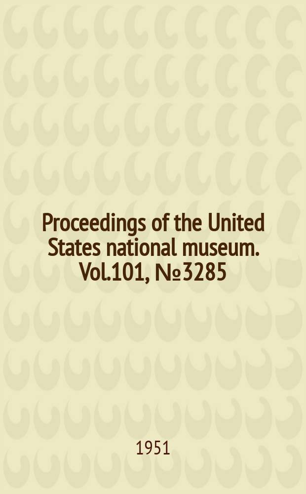 Proceedings of the United States national museum. Vol.101, №3285 : Chaetodon tinkeri, a new species of butterfly fish (Chaetodontidae) from the Hawaiian islands