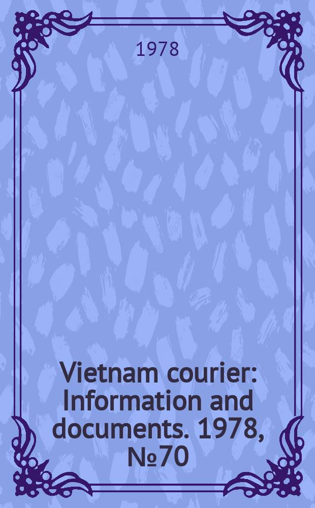Vietnam courier : Information and documents. 1978, №70
